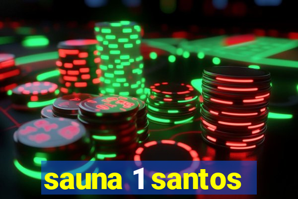 sauna 1 santos